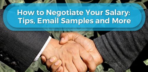How to Negotiate Your Salary: Tips, Email Samples, & More