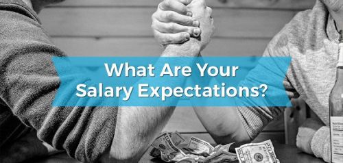 What Are Your Salary Expectations?